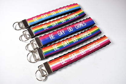 Be Gay Do Crimes Pride Keychain / Wrist Key Chain